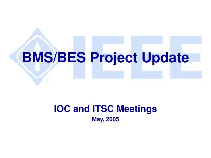bms bes project update