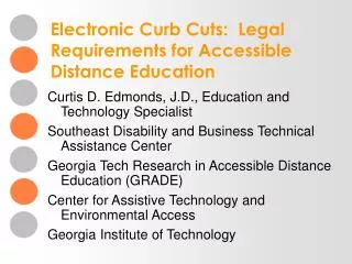 Electronic Curb Cuts: Legal Requirements for Accessible Distance Education