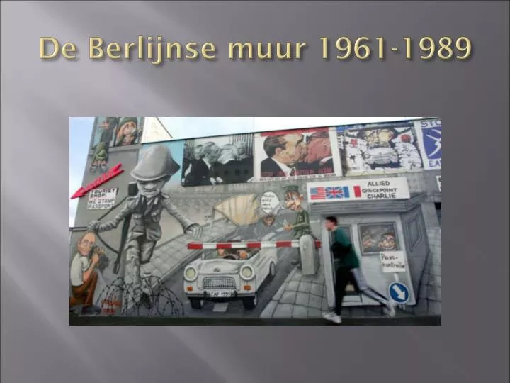 de berlijnse muur 1961 1989