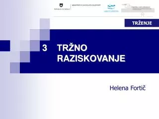 tr no raziskovanje