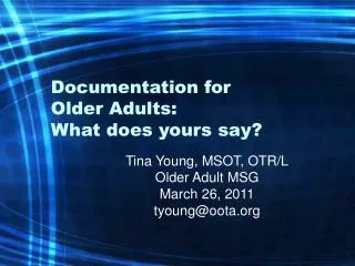 Documentation for Older Adults: What does yours say?