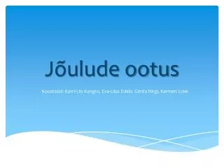 j ulude ootus