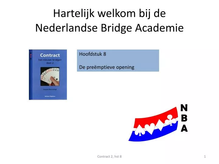 hartelijk welkom bij de nederlandse bridge academie