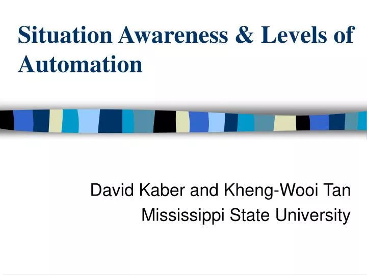 situation awareness levels of automation