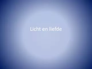 licht en liefde