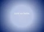 Licht en liefde - slide 1