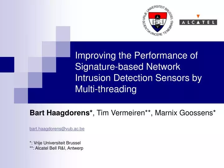 improving the performance of signature based network intrusion detection sensors by multi threading