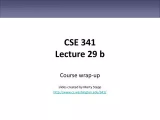 CSE 341 Lecture 29 b