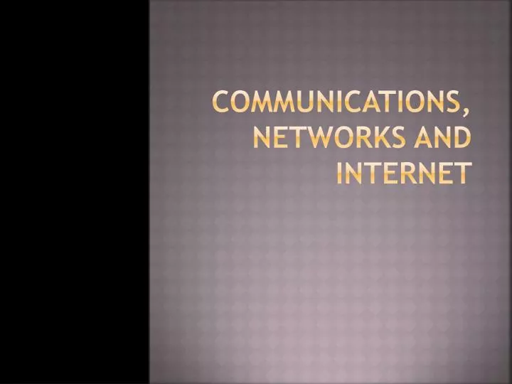 communications networks and internet