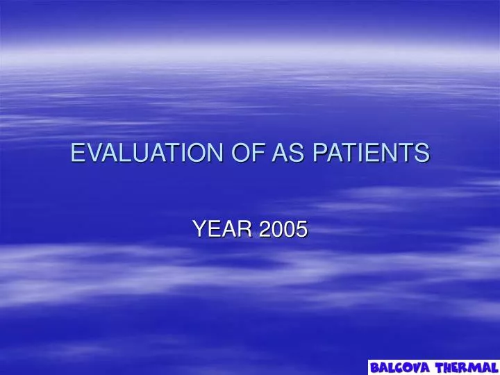 evaluation of as patients