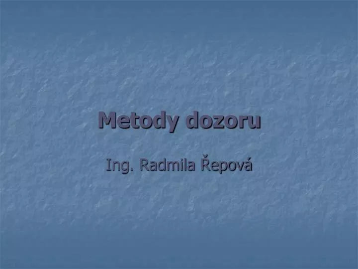 metody dozoru