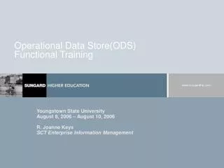 Operational Data Store(ODS) Functional Training