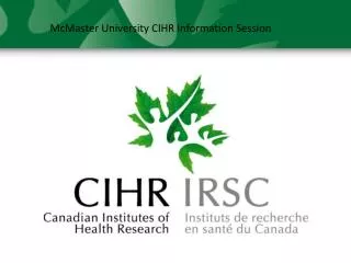 McMaster University CIHR Information Session