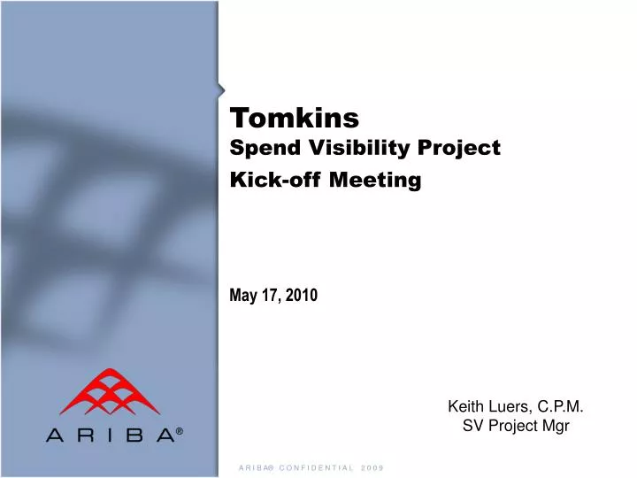 tomkins spend visibility project kick off meeting