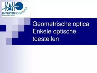 geometrische optica enkele optische toestellen