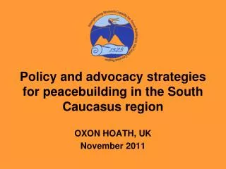 Policy and advocacy strategies for peacebuilding in the South Caucasus region