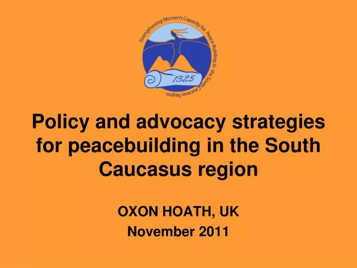 policy and advocacy strategies for peacebuilding in the south caucasus region
