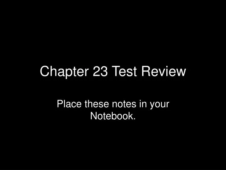 chapter 23 test review