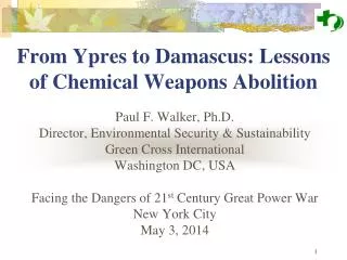 From Ypres to Damascus: Lessons of Chemical Weapons Abolition