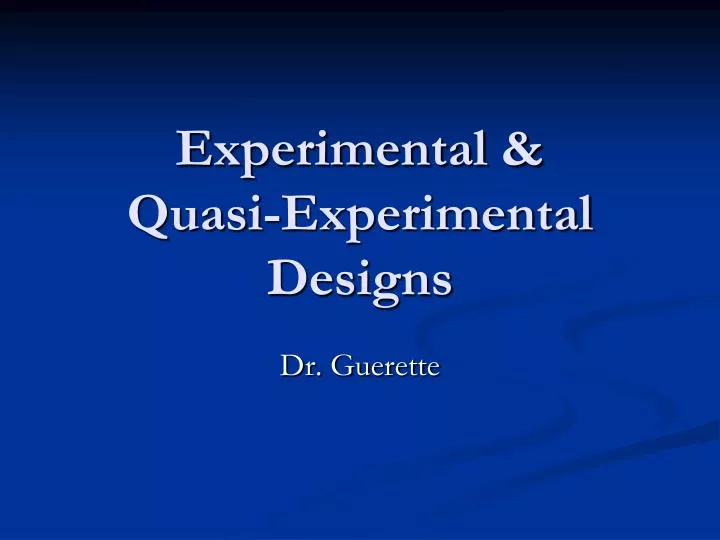 experimental quasi experimental designs