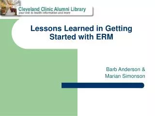 Lessons Learned in Getting Started with ERM