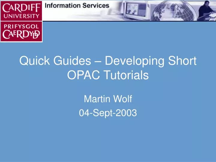 quick guides developing short opac tutorials