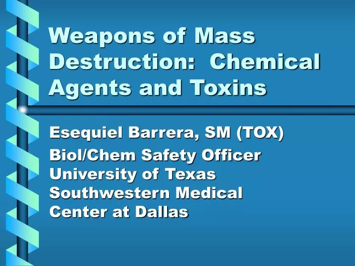 weapons of mass destruction chemical agents and toxins