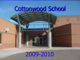 Cottonwood School