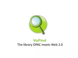 VuFind The library OPAC meets Web 2.0