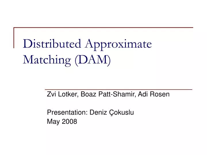 distributed approximate matching dam
