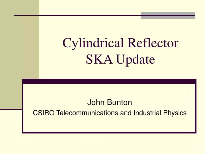 cylindrical reflector ska update