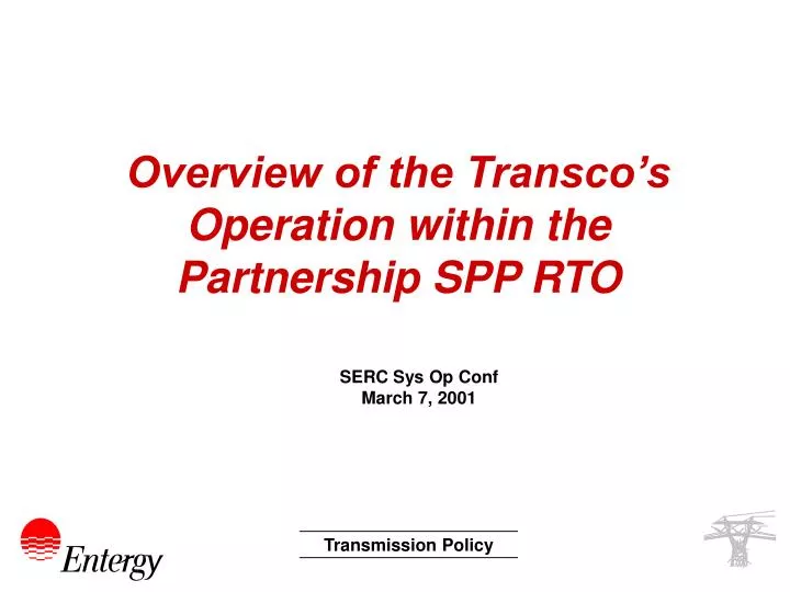 overview of the transco s operation within the partnership spp rto