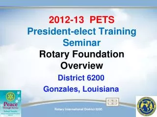 2012-13 PETS President-elect Training Seminar Rotary Foundation Overview