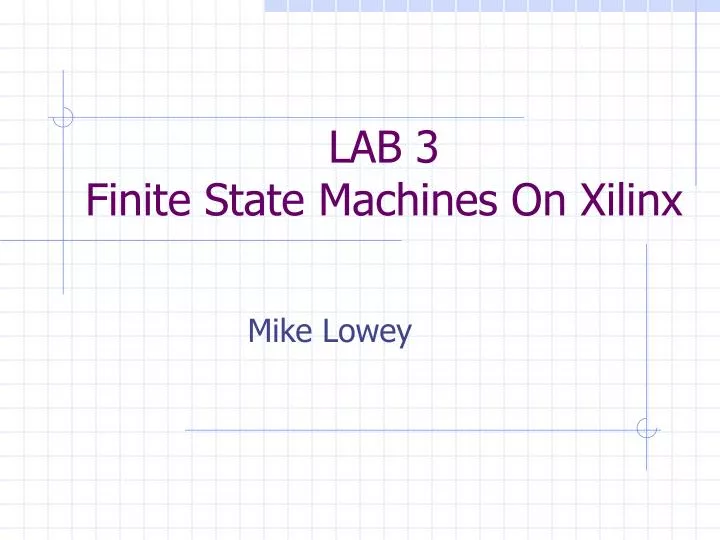 lab 3 finite state machines on xilinx