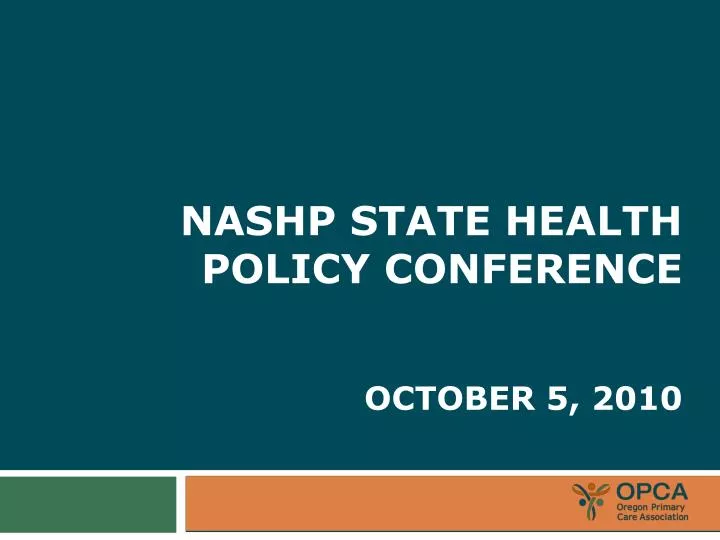 nashp state health policy conference october 5 2010