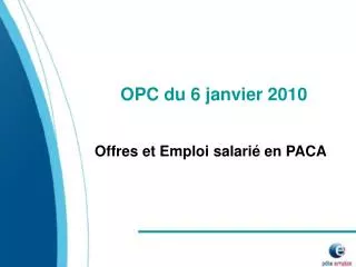 opc du 6 janvier 2010