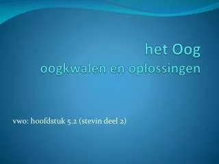 het oog oogkwalen en oplossingen