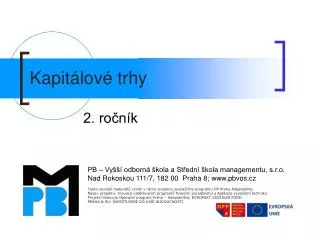 kapit lov trhy