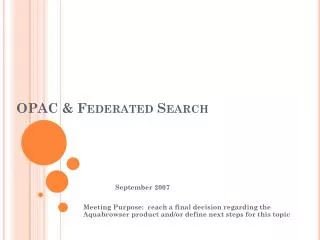 OPAC &amp; Federated Search