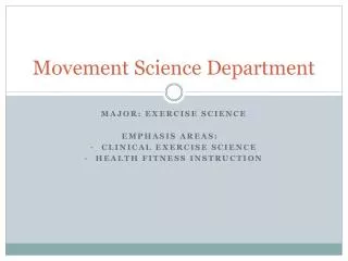 Movement Science Department