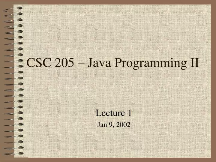 csc 205 java programming ii