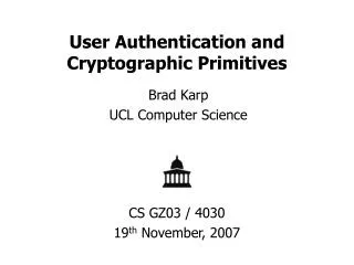 User Authentication and Cryptographic Primitives