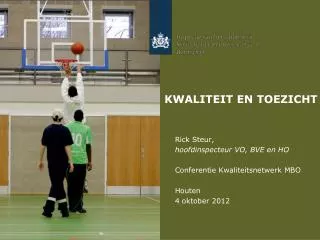 kwaliteit en toezicht