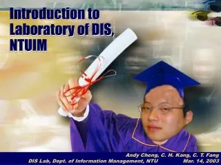 Introduction to Laboratory of DIS, NTUIM