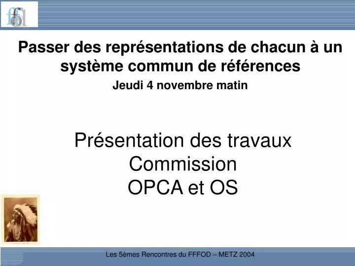 pr sentation des travaux commission opca et os