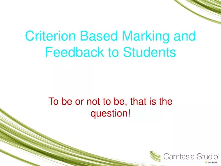 criterion based marking and feedback to students