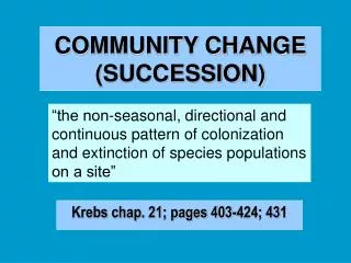 COMMUNITY CHANGE (SUCCESSION)