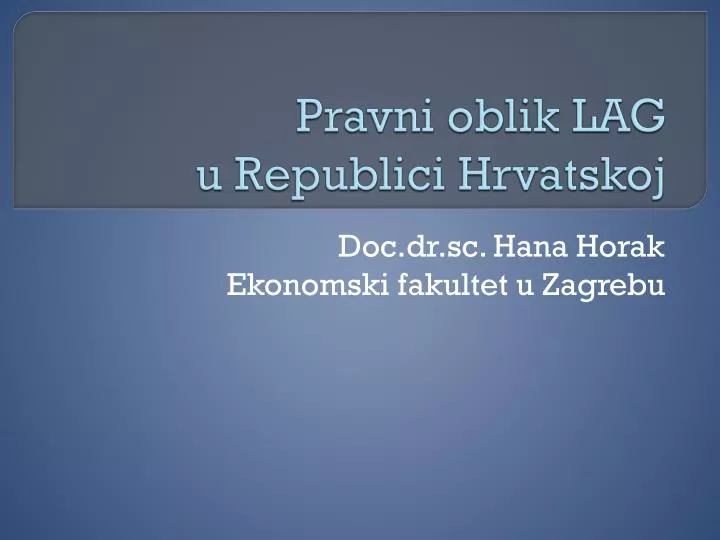 pravni oblik lag u republici hrvatskoj