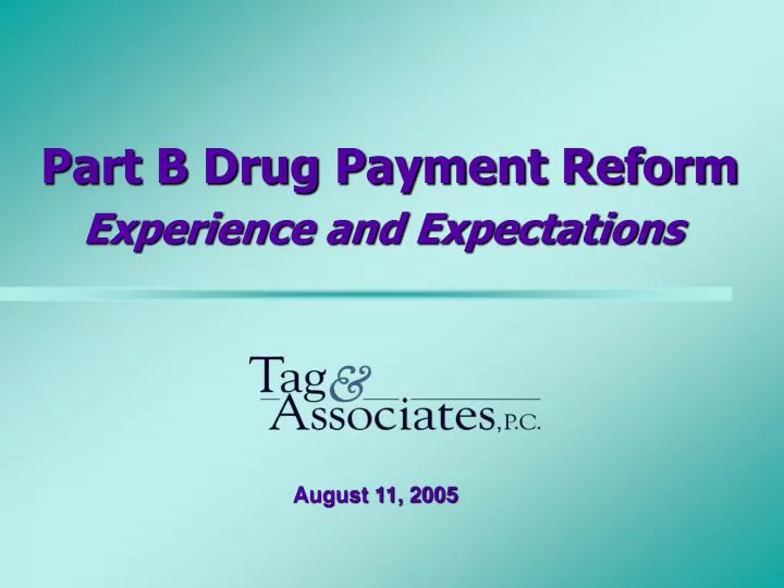 part b drug payment reform experience and expectations