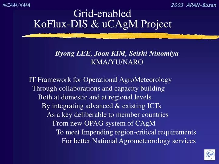 grid enabled koflux dis ucagm project